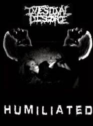 Intestinal Disgorge : Humiliated